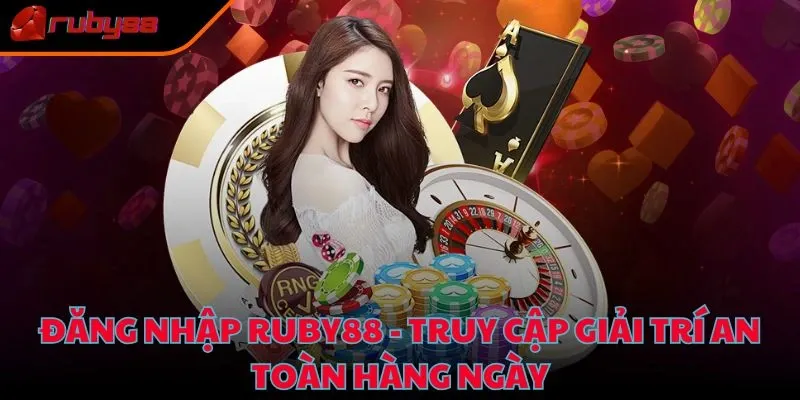 Đăng Nhập Ruby88